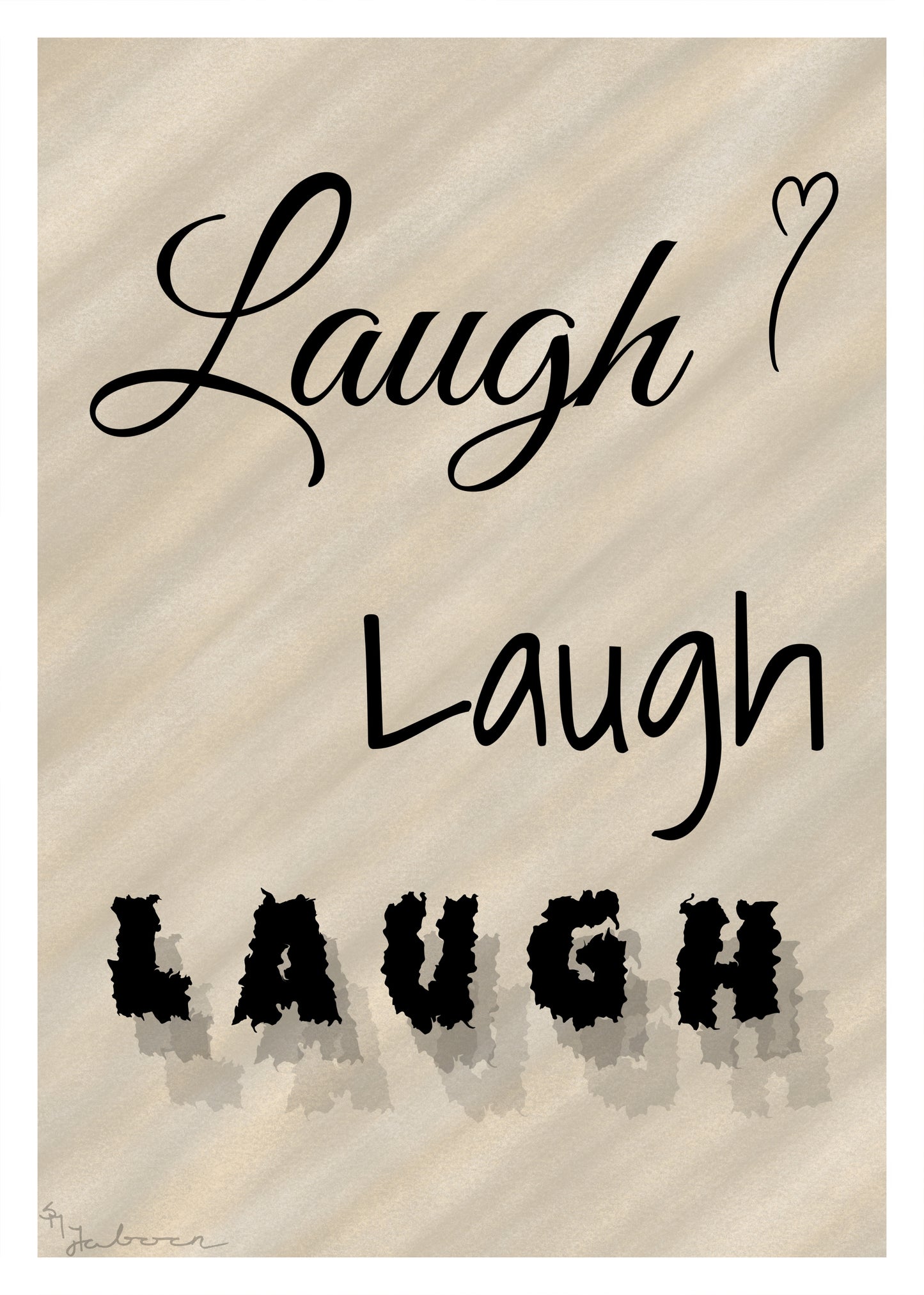Laugh, Laugh, LAUGH, plakat