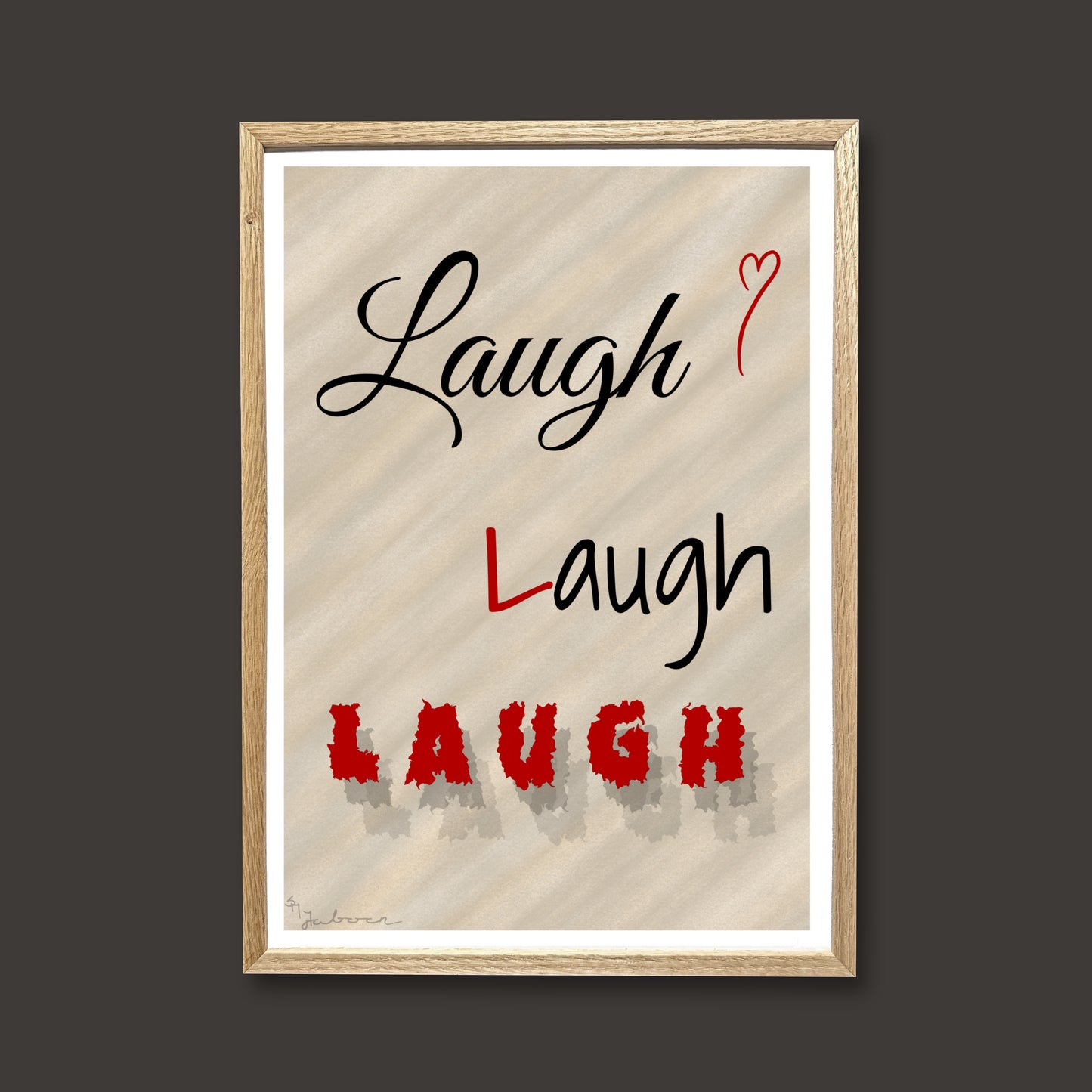 Laugh, Laugh, LAUGH, plakat